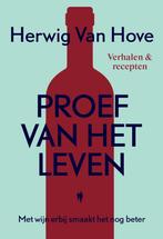 Proef van het leven 9789464778267 Herwig van Hove, Boeken, Verzenden, Zo goed als nieuw, Herwig van Hove