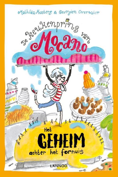 Het geheim achter het fornuis / De keukenprins van Mocano /, Boeken, Kinderboeken | Jeugd | onder 10 jaar, Gelezen, Verzenden
