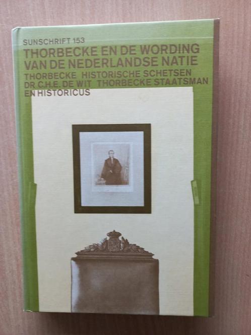 Thorbecke en wording nederlandse natie 9789061681533 Wit, Boeken, Overige Boeken, Gelezen, Verzenden