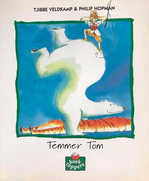 Temmer Tom 9789020870893, Livres, Livres pour enfants | 4 ans et plus, Envoi