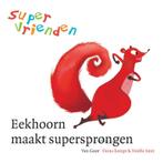 Eekhoorn maakt supersprongen / Supervrienden 9789047514282, Boeken, Verzenden, Zo goed als nieuw, Fiona Rempt