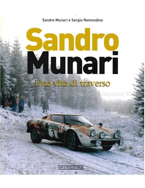 SANDRO MUNARI, UNA VITA DI TRAVERSO, Boeken, Auto's | Boeken, Ophalen of Verzenden