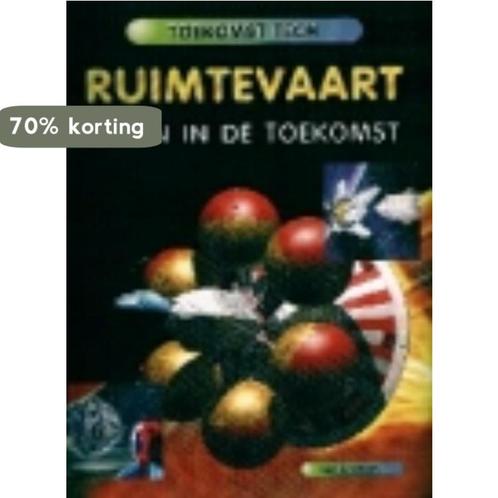 Ruimtevaart / Toekomst Tech 9789054953586 Ian Graham, Boeken, Overige Boeken, Gelezen, Verzenden