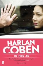 Ik mis je 9789022573518 Harlan Coben, Boeken, Thrillers, Verzenden, Gelezen, Harlan Coben