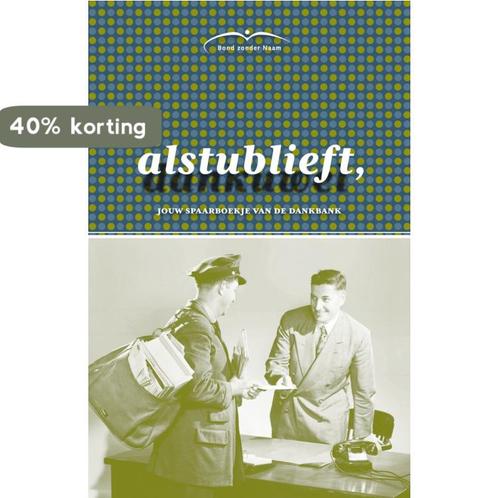 Alstublieft. Dankuwel. 9789401403276 Bond  Naam, Boeken, Stripverhalen, Gelezen, Verzenden