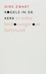 Kogels in de kerk 9789043513210, Boeken, Muziek, Verzenden, Gelezen, D. Zwart