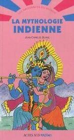 La mythologie indienne von Blanc, Jean-Charles  Book, Verzenden