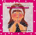 Hokus, pokus, pilatus pas... Wieswiswiezewas! 9789460080616, Verzenden, Gelezen, W. Kalksma