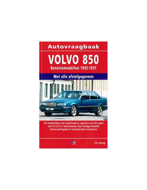 1992 - 1997 VOLVO 850 BENZINE VRAAGBAAK NEDERLANDS, Auto diversen, Handleidingen en Instructieboekjes, Ophalen of Verzenden