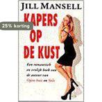 Kapers op de kust 9789024509652 Jill Mansell, Boeken, Verzenden, Gelezen, Jill Mansell