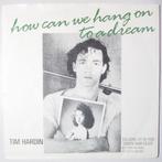 Tim Hardin - How can we hang on to a dream - Single, CD & DVD, Vinyles Singles, Pop, Single
