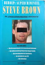 Steve Brown - beroep: supercrimineel 8710966070314, Verzenden, Gelezen, Bas van Hout