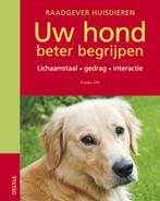 Raadgever huisdieren  -   Uw hond beter begrijpen, Livres, Frauke Ohl, N.v.t., Verzenden