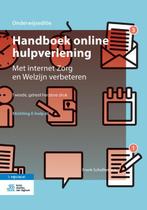 Handboek online hulpverlening 9789036803762, Boeken, Wetenschap, Zo goed als nieuw, Verzenden, Frank Schalken, Wouter Wolters