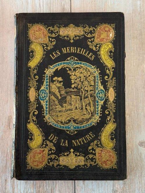Charles Delattre - Les Merveilles de la Nature et de, Antiek en Kunst, Antiek | Boeken en Manuscripten