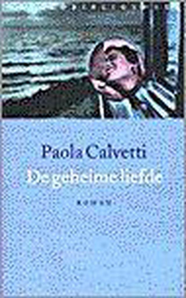 Geheime liefde 9789028418813 P. Calvetti, Boeken, Romans, Gelezen, Verzenden