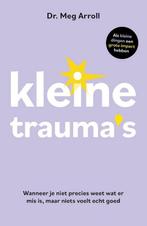 Kleine traumas 9789400516151, Boeken, Gelezen, Meg Arroll, Verzenden