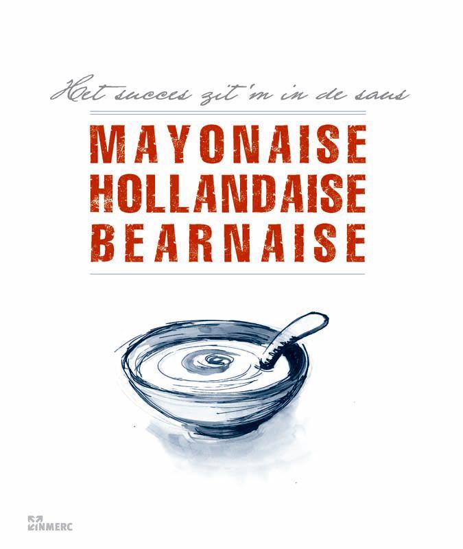 Mayonaise, hollandaise, bearnaise 9789066118539, Boeken, Kookboeken, Zo goed als nieuw, Verzenden