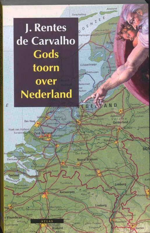 Gods toorn over Nederland 9789045009070, Boeken, Romans, Gelezen, Verzenden