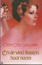 EN DE WIND FLUISTERT HAAR NAAM 9789051122039 Spellman, Verzenden, Gelezen, Spellman
