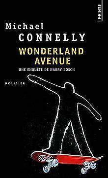 Wonderland Avenue  Connelly, Michael  Book, Livres, Livres Autre, Envoi