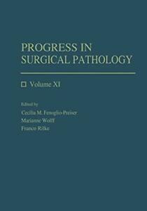 Progress in Surgical Pathology: Volume XI. Fenoglio-Preiser,, Livres, Livres Autre, Envoi