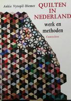 QUILTEN IN NEDERLAND - WERK EN METHODEN 9789021320755, Boeken, Verzenden, Gelezen, Vytopil Diemer