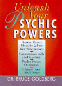 Unleash your psychic powers by Bruce Goldberg (Paperback), Livres, Livres Autre, Envoi