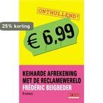 Euro 6,99 9789044500875 F. Beigbeder, Verzenden, Gelezen, F. Beigbeder
