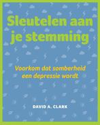 Sleutelen aan je stemming 9789026522888 David A. Clark, Verzenden, Zo goed als nieuw, David A. Clark