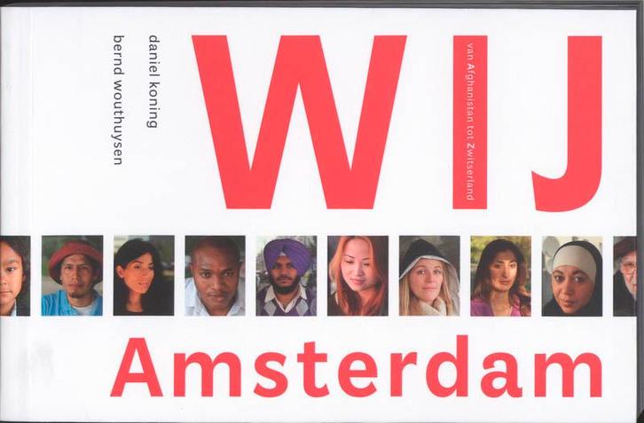 Wij Amsterdam 9789078909187 Daniel Koning, Boeken, Kunst en Cultuur | Fotografie en Design, Gelezen, Verzenden