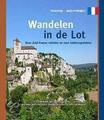Wandelen in de Lot 9789078194217, Livres, Guides touristiques, Karin Out, Verzenden