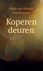 Koperen deuren / Daan en Roos 9789058298850, Boeken, Literatuur, Verzenden, Zo goed als nieuw, G. van Hemert-Timmermans