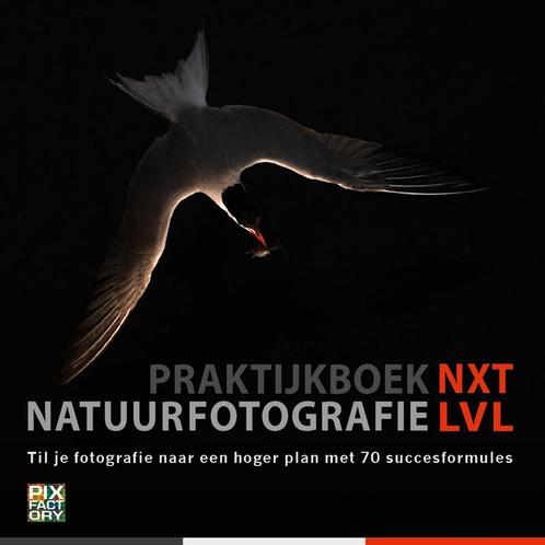 Natuurfotografie NXT LVL / Praktijkboek / Praktijkboeken, Boeken, Hobby en Vrije tijd, Zo goed als nieuw, Verzenden