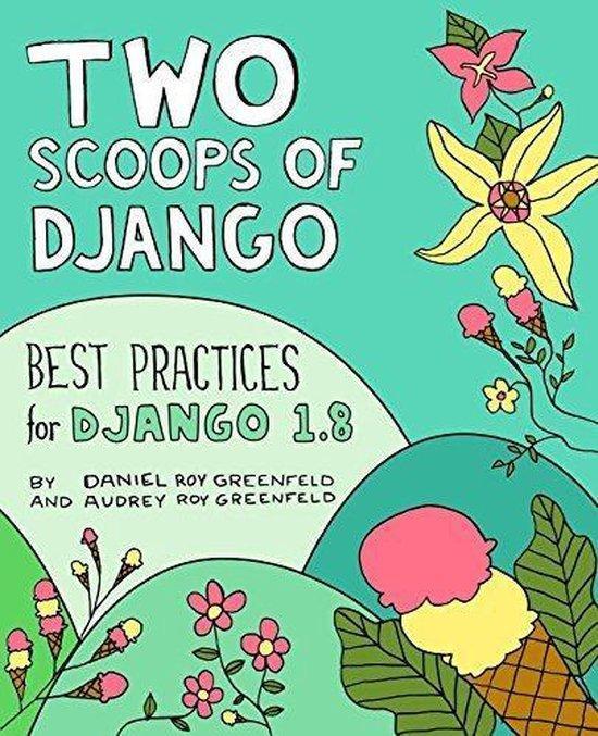 Two Scoops of Django 9780981467344 Daniel Roy Greenfeld, Boeken, Taal | Engels, Gelezen, Verzenden