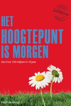 Het hoogtepunt is morgen 9789077740699 Peter de Knegt, Verzenden, Peter de Knegt