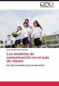 Los Modelos de Comunicacion En El Aula de Clases.by Salazar,, Boeken, Overige Boeken, Zo goed als nieuw, Verzenden