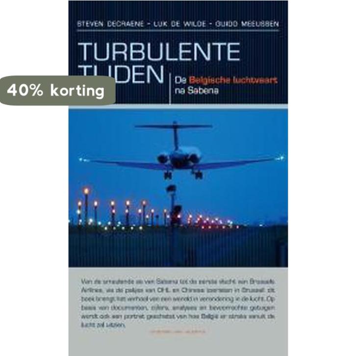 Turbulente tijden 9789461310651 De Wilde Decraene, Boeken, Politiek en Maatschappij, Zo goed als nieuw, Verzenden