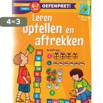 Leren optellen en aftrekken 6 - 7 jaar groep 3 9789043830522, Boeken, Verzenden, Zo goed als nieuw