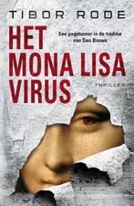 Het Mona Lisa-virus 9789026142031 Tibor Rode, Verzenden, Tibor Rode
