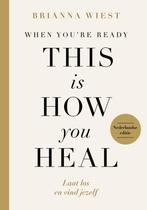 When youre ready, this is how you heal (9789043937948), Boeken, Psychologie, Verzenden, Nieuw