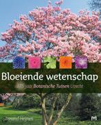Bloeiende wetenschap. 375 jaar Botanische Tuinen Utrecht, Boeken, Verzenden, Zo goed als nieuw, Armand Heijnen