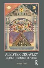 Aleister Crowley and the Temptation of Politics Marco Pasi, Verzenden, Gelezen, Marco Pasi