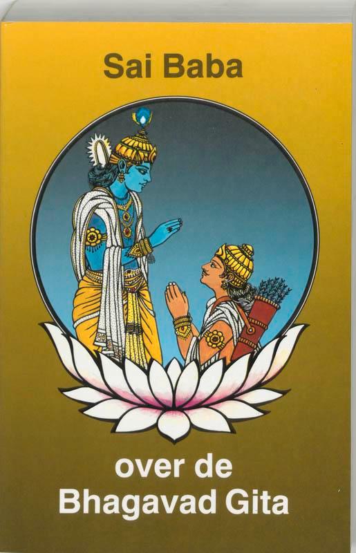 Sai Baba over de Bhagavad Gita 9789020255843 Sai Baba, Boeken, Esoterie en Spiritualiteit, Gelezen, Verzenden