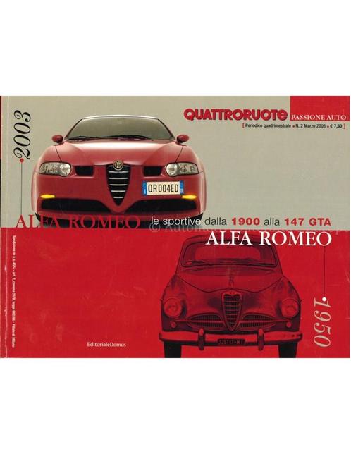 ALFA ROMEO 1950-2003, LE SPORTIVE DALLA 1900 ALLA 147 GTA, Boeken, Auto's | Boeken