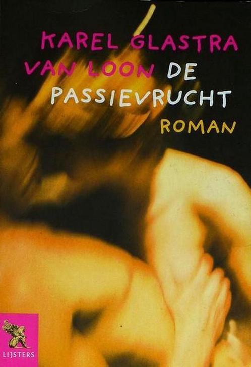 De passievrucht - Karel Glastra van Loon 9789001554767, Boeken, Taal | Engels, Gelezen, Verzenden