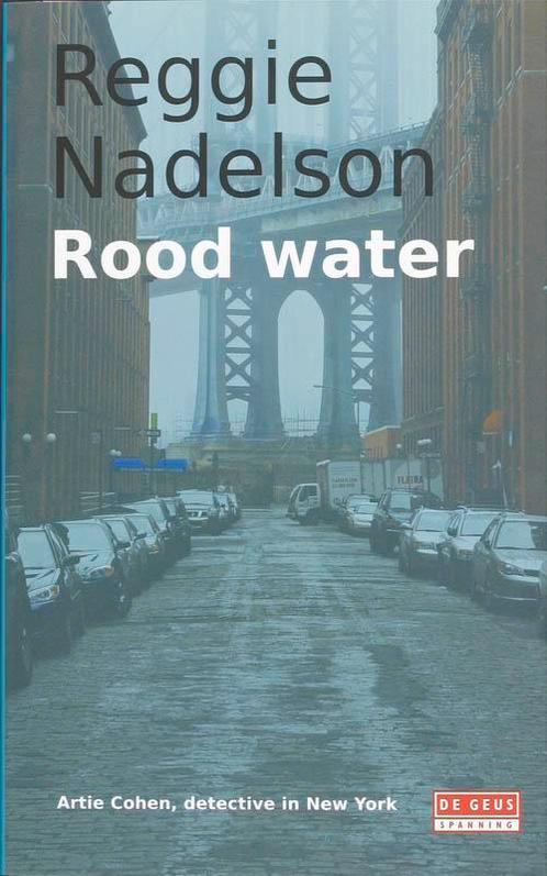 Rood Water 9789044507928 Reggie Nadelson, Boeken, Detectives, Gelezen, Verzenden