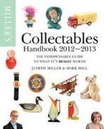 Millers Collectables Handbook 2012-2013 9781845336356, Verzenden, Gelezen, Judith Miller