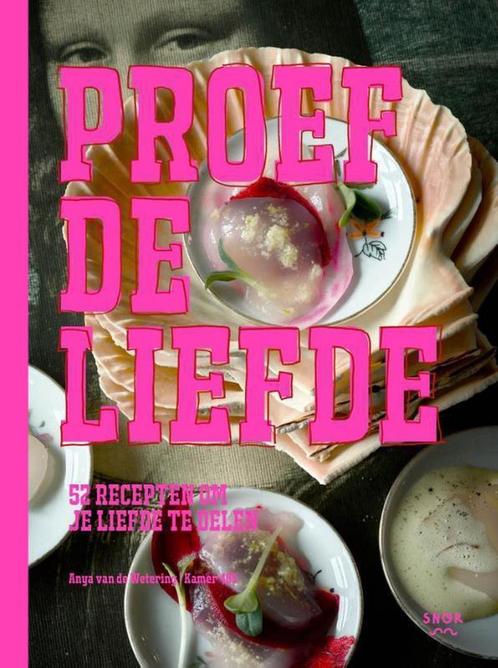 Proef de liefde 9789463140027 Anya van de Wetering, Boeken, Kinderboeken | Jeugd | 13 jaar en ouder, Gelezen, Verzenden