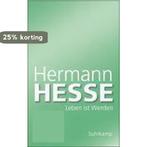 Leben ist Werden 9783518459737 Hermann Hesse, Verzenden, Hermann Hesse